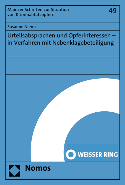 Cover des Buchs: Urteilsabsprachen und Opferinteressen - in Verfahren mit Nebenklagebeteiligung