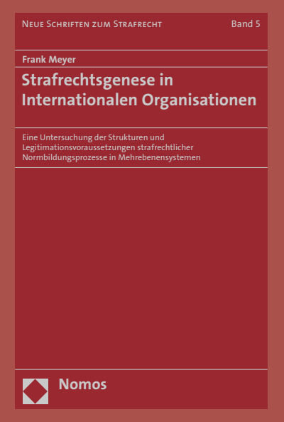 Cover des Buchs: Strafrechtsgenese in Internationalen Organisationen