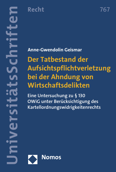 Cover des Buchs: Der Tatbestand der Aufsichtspflichtverletzung bei der Ahndung von Wirtschaftsdelikten