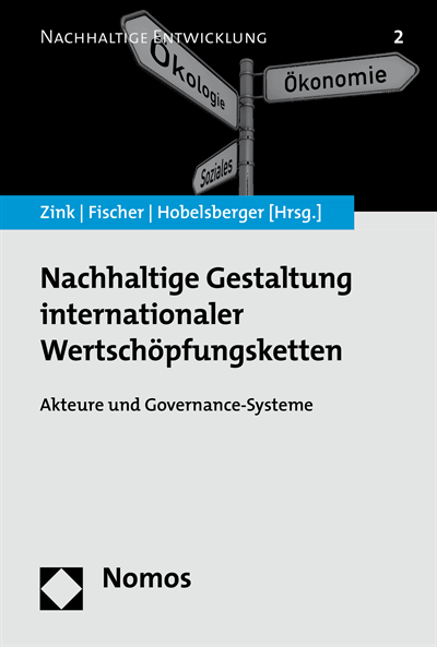 Cover of book: Nachhaltige Gestaltung internationaler Wertschöpfungsketten