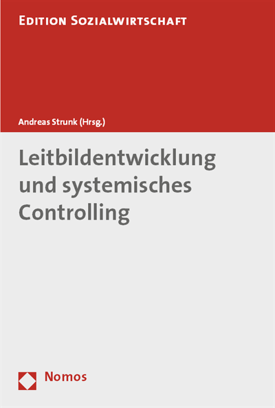 Cover of book: Leitbildentwicklung und systemisches Controlling