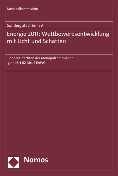 Cover of book: Sondergutachten 59: Energie 2011: Wettbewerbsentwicklung mit Licht und Schatten