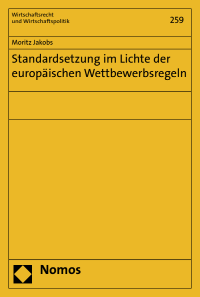 Cover of book: Standardsetzung im Lichte der europäischen Wettbewerbsregeln