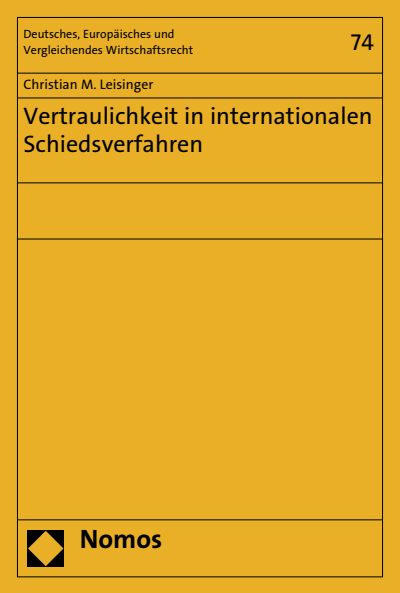 Cover of book: Vertraulichkeit in internationalen Schiedsverfahren