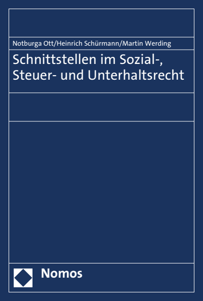 Cover of book: Schnittstellen im Sozial-, Steuer- und Unterhaltsrecht