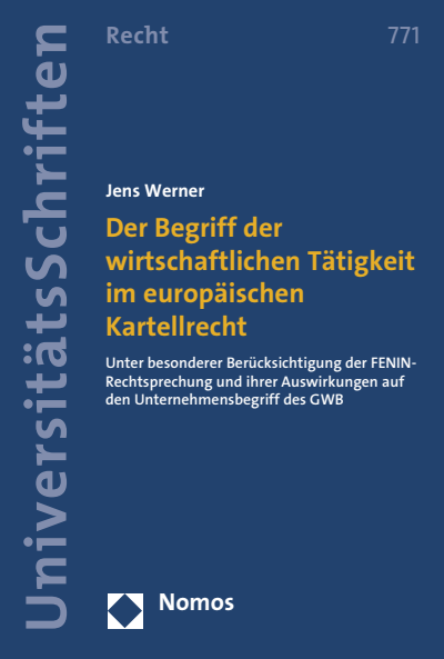 Cover des Buchs: Der Begriff der wirtschaftlichen Tätigkeit im europäischen Kartellrecht