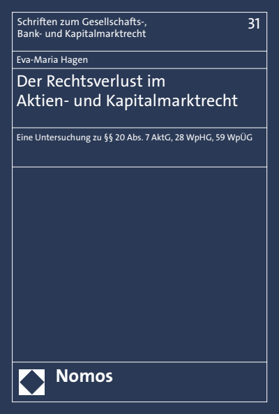 Cover des Buchs: Der Rechtsverlust im Aktien- und Kapitalmarktrecht
