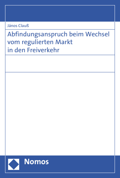 Cover of book: Abfindungsanspruch beim Wechsel vom regulierten Markt in den Freiverkehr