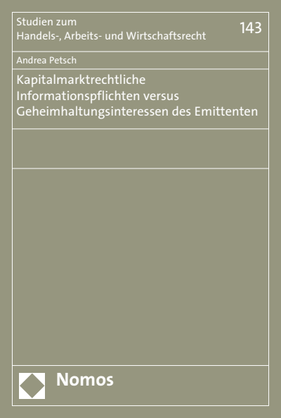 Cover des Buchs: Kapitalmarktrechtliche Informationspflichten versus Geheimhaltungsinteressen des Emittenten