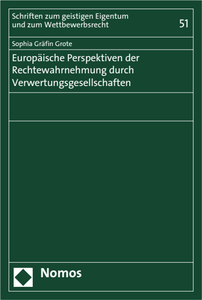 Cover of book: Europäische Perspektiven der Rechtewahrnehmung durch Verwertungsgesellschaften