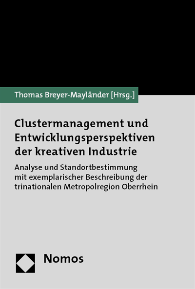 Cover of book: Clustermanagement und Entwicklungsperspektiven der kreativen Industrie