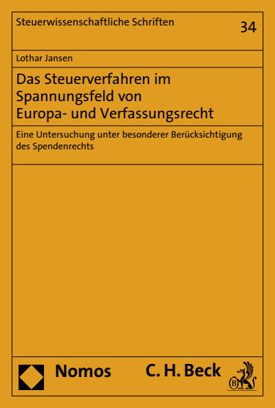 Cover of book: Das Steuerverfahren im Spannungsfeld von Europa- und Verfassungsrecht