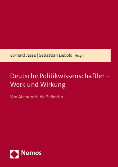 Cover of book: Deutsche Politikwissenschaftler - Werk und Wirkung