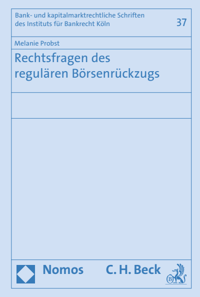 Cover of book: Rechtsfragen des regulären Börsenrückzugs