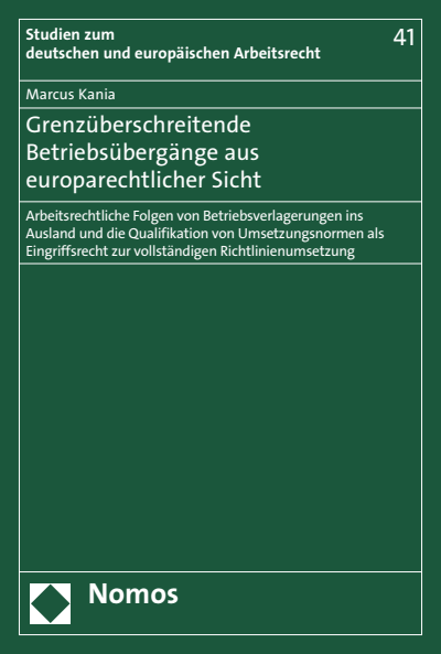 Cover des Buchs: Grenzüberschreitende Betriebsübergänge aus europarechtlicher Sicht