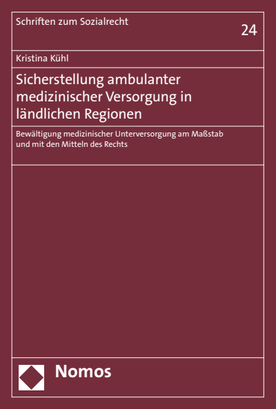 Cover of book: Sicherstellung ambulanter medizinischer Versorgung in ländlichen Regionen