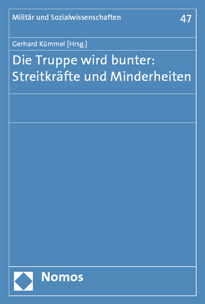 Cover of book: Die Truppe wird bunter: Streitkräfte und Minderheiten