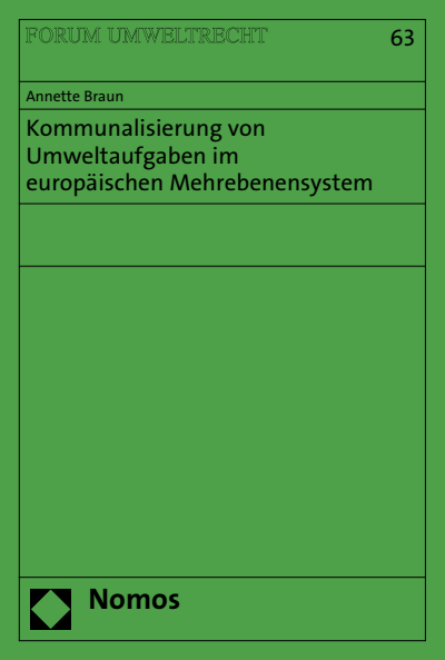 Cover des Buchs: Kommunalisierung von Umweltaufgaben im europäischen Mehrebenensystem