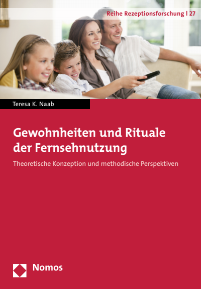Cover of book: Gewohnheiten und Rituale der Fernsehnutzung