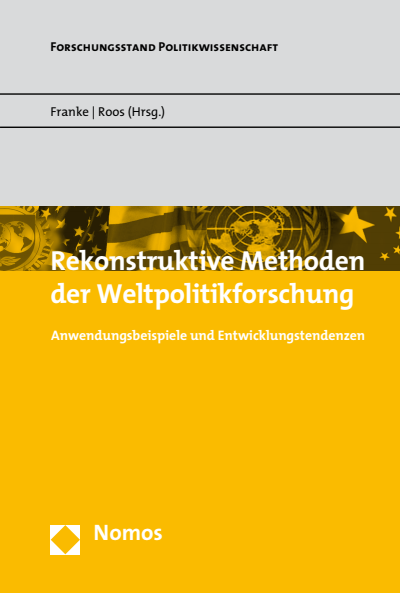 Cover des Buchs: Rekonstruktive Methoden der Weltpolitikforschung