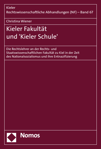 Cover des Buchs: Kieler Fakultät und 'Kieler Schule'