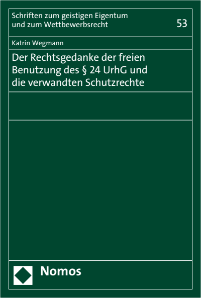 Cover of book: Der Rechtsgedanke der freien Benutzung des § 24 UrhG und die verwandten Schutzrechte