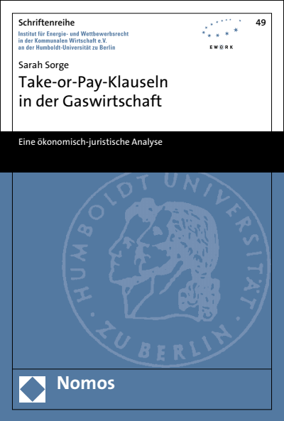 Cover of book: Take-or-Pay-Klauseln in der Gaswirtschaft