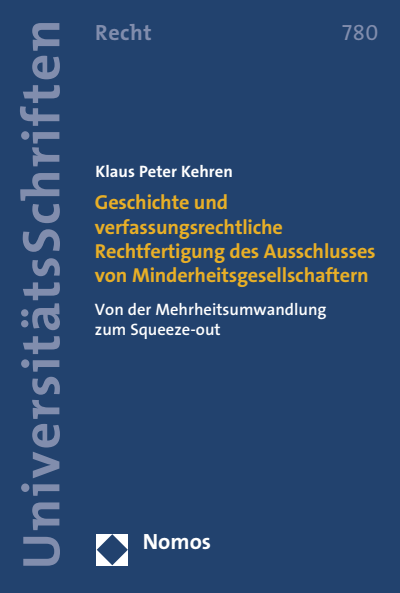 Cover des Buchs: Geschichte und verfassungsrechtliche Rechtfertigung des Ausschlusses von Minderheitsgesellschaftern