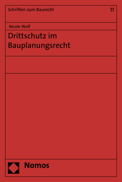 Cover des Buchs: Drittschutz im Bauplanungsrecht