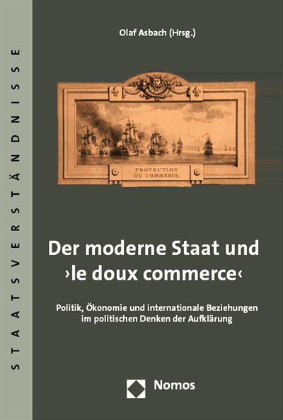 Cover des Buchs: Der moderne Staat und 'le doux commerce'