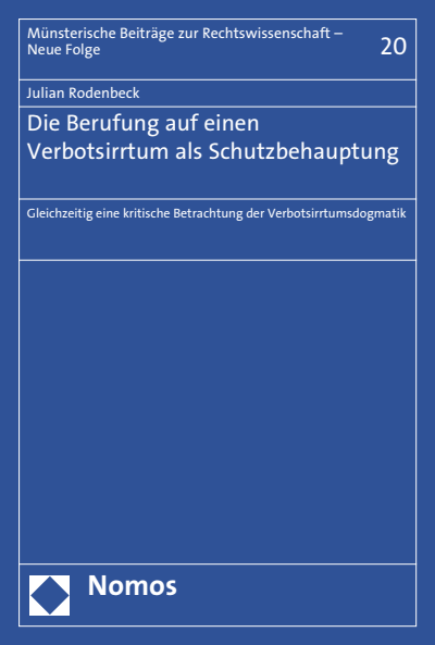 Cover of book: Die Berufung auf einen Verbotsirrtum als Schutzbehauptung