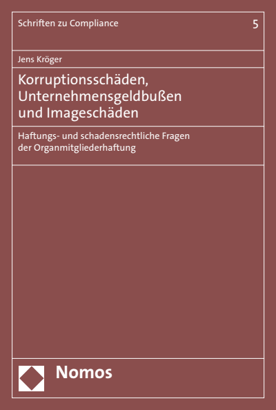 Cover des Buchs: Korruptionsschäden, Unternehmensgeldbußen und Imageschäden