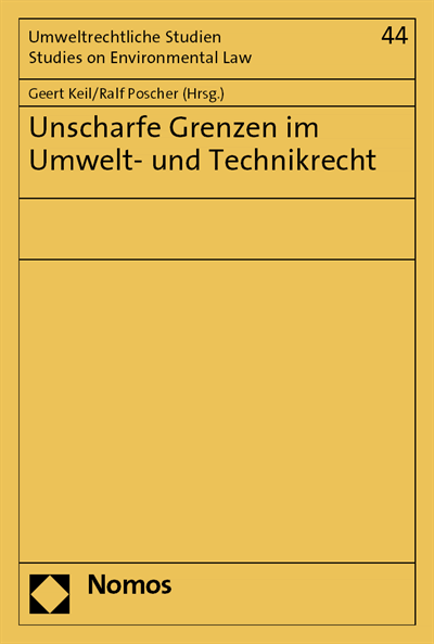 Cover des Buchs: Unscharfe Grenzen im Umwelt- und Technikrecht