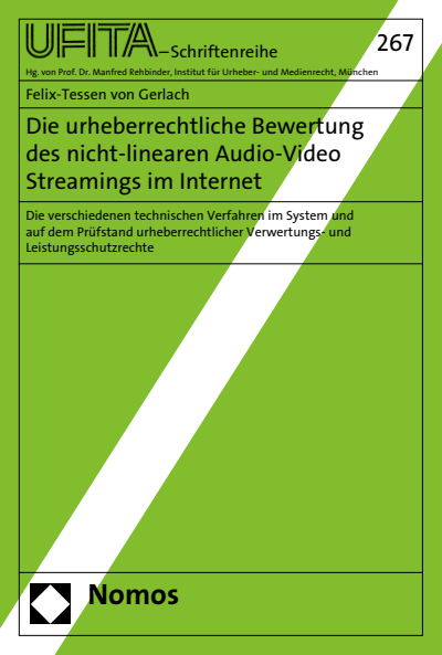 Cover of book: Die urheberrechtliche Bewertung des nicht-linearen Audio-Video Streamings im Internet