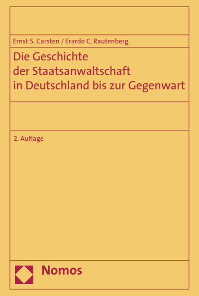 Cover des Buchs: Die Geschichte der Staatsanwaltschaft in Deutschland bis zur Gegenwart