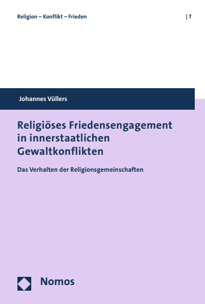 Cover of book: Religiöses Friedensengagement in innerstaatlichen Gewaltkonflikten