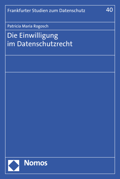 Cover of book: Die Einwilligung im Datenschutzrecht