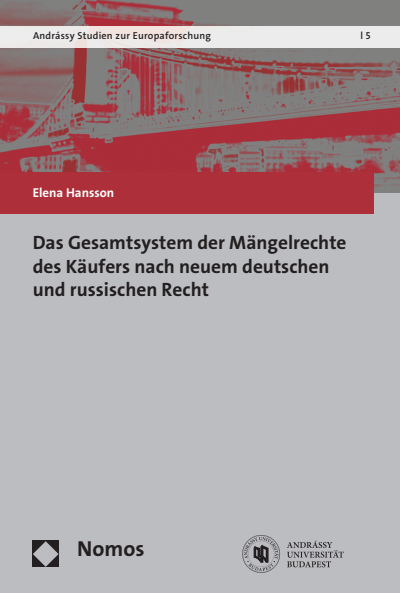 Cover des Buchs: Das Gesamtsystem der Mängelrechte des Käufers nach neuem deutschen und russischen Recht
