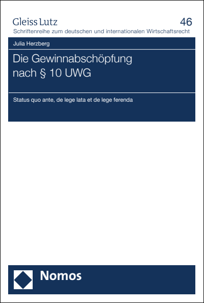 Cover of book: Die Gewinnabschöpfung nach § 10 UWG