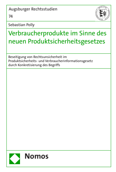 Cover of book: Verbraucherprodukte im Sinne des neuen Produktsicherheitsgesetzes