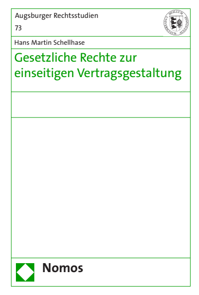 Cover of book: Gesetzliche Rechte zur einseitigen Vertragsgestaltung