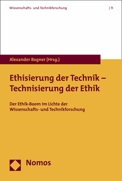 Cover des Buchs: Ethisierung der Technik - Technisierung der Ethik