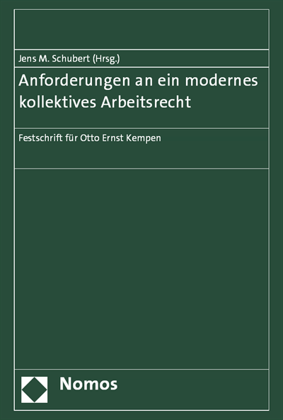 Cover of book: Anforderungen an ein modernes kollektives Arbeitsrecht