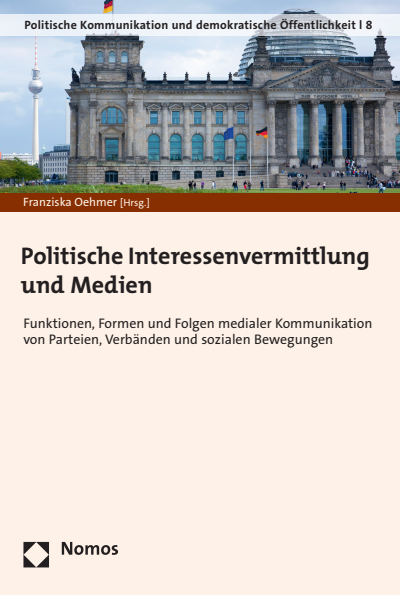 Cover of book: Politische Interessenvermittlung und Medien