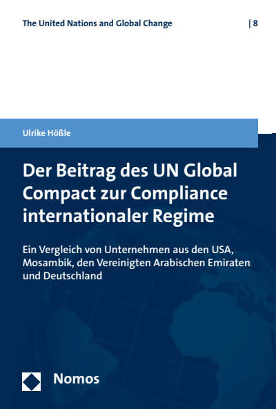 Cover of book: Der Beitrag des UN Global Compact zur Compliance internationaler Regime