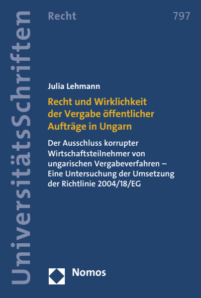 Cover des Buchs: Recht und Wirklichkeit der Vergabe öffentlicher Aufträge in Ungarn