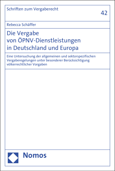Cover of book: Die Vergabe von ÖPNV-Dienstleistungen in Deutschland und Europa