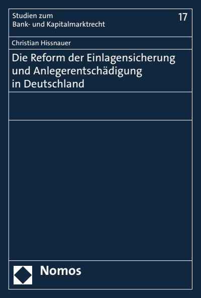 Cover des Buchs: Die Reform der Einlagensicherung und Anlegerentschädigung in Deutschland