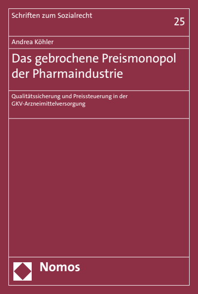 Cover of book: Das gebrochene Preismonopol der Pharmaindustrie