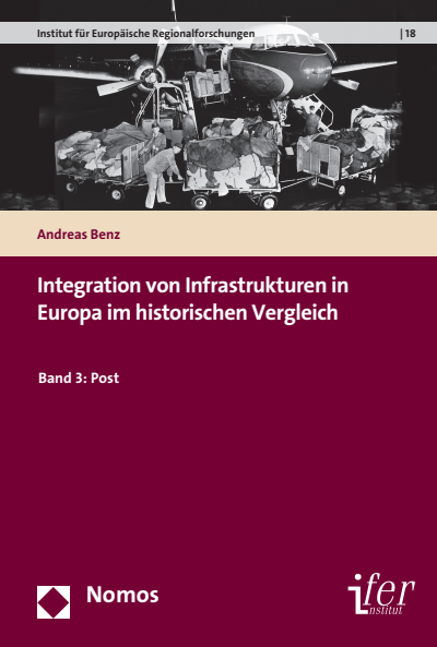 Cover des Buchs: Integration von Infrastrukturen in Europa im historischen Vergleich